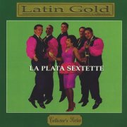 La Playa Sextet – Latin Gold Collection (2010)