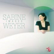 Sabine Weyer - Images (2015) [Hi-Res]