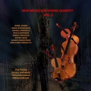 Oleg Yatsyna, Dzmitry Yukhnevich, Aleksandra Ivanova & Mikhail Radunski - New Music for String Quartet, Vol. 5 (2025)