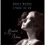 Monica Behan - Right Where I Need to Be (2015)