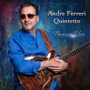 Andre Ferreri - Andre Ferreri Quintetto-Numero Uno (2021)