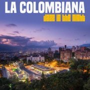 VA - La Colombiana Jazz in the Night (2020) [Hi-Res]