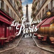 Le Cœur en Chantant - Les Couleurs de Paris Vol. 3 (2024)