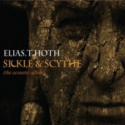 Elias T. Hoth - Sickle & Scythe (2017)