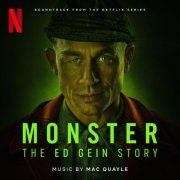 Mac Quayle - Monster: The Ed Gein Story (Soundtrack from the Netflix Series) (2025) [Hi-Res]