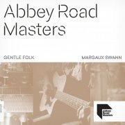Margaux Swann - Abbey Road Masters: Gentle Folk (2022) Hi Res