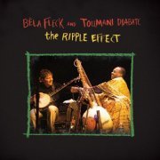 Béla Fleck - The Ripple Effect (2020)