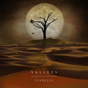 Valleys - Fearless (2019) [Hi-Res]