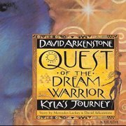 David Arkenstone - Quest Of The Dream Warrior (1995)