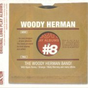 Woody Herman - The Woody Herman Band (2005) [Original Long Play Albums]