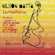 Nilson Matta - East Side Rio Drive (2015)