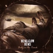 Bungalow Bums - Body in the Trunk (2010)