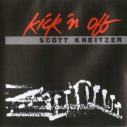 Scott Kreitzer - Kick 'n Off (1992)