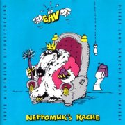 EAV (Erste Allgemeine Verunsicherung) - Neppomuk's Rache (Dieses Land braucht einen Kaiser) (1990)