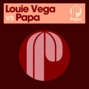 Louie Vega - Louie Vega vs Papa (2025)