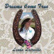 Linda Latreille - Dreams Come True (2021)