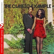 The Classic Example - The Classic Example (Digitally Remastered) (2014) FLAC