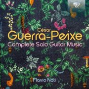 Flavio Nati - Guerra-Peixe: Complete Solo Guitar Music (2026)