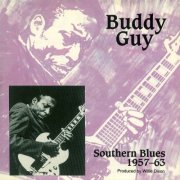 Buddy Guy - Southern Blues 1957-63 (1994)