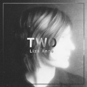 Liza Anne - Two (2015)