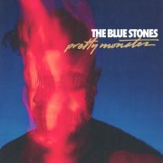 The Blue Stones - Pretty Monster (2022) [Hi-Res]