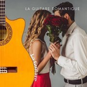 La Guitare - La guitare romantique (2021)