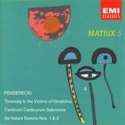 Penderecki ‎– Threnody To The Victims Of Hiroshima / Canticum Canticorum Salomonis / De Natura Sonoris Nos. 1 & 2 (1994)