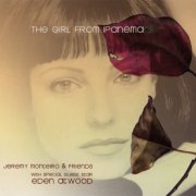 Jeremy Monteiro & Friends with Eden Atwood - The Girl from Ipanema (2002) FLAC