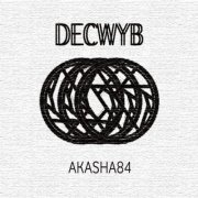 Akasha 84 - DECWYB (2019)