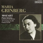Maria Grinberg - Mozart: Piano Sonatas K.332.K.576.K.533 / 494.Etc. (1960-1970) [2005]