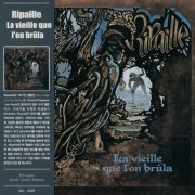 Ripaille - La Vieille Que L'on Brula (Reissue) (1977/2008)