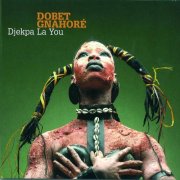 Dobet Gnahoré - Djekpa La You (2010)