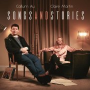 Callum Au & Claire Ma - Songs and Stories (2020)