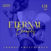 VA - Eternal Beauties (Lounge Sweethearts), Vol. 1 (2021)