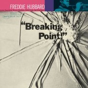 Freddie Hubbard - Breaking Point (2015) [Hi-Res]