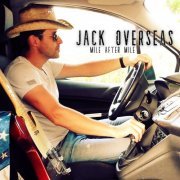 Jack Overseas - Mile After Mile (2022) Hi Res