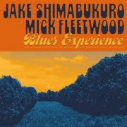 Jake Shimabukuro & Mick Fleetwood - Blues Experience (2024) [Hi-Res]