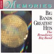 The Broadway Big Band - Big Bands Greatest Hits (2018)