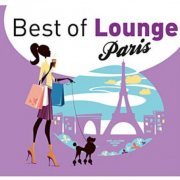 Various Artist - Best Of Lounge Paris (2011)