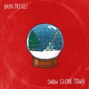 Brad Paisley - Snow Globe Town (2025) [Hi-Res]