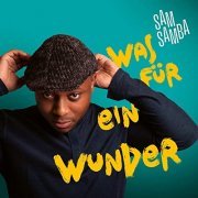 Sam Samba - Was für ein Wunder (2020)