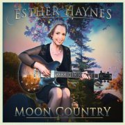 Esther Haynes - Moon Country (2013)