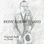 Dony Koeswinarno - Terjebak Rasa (2021)