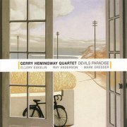 Gerry Hemingway Quartet - Devils Paradise (2003)