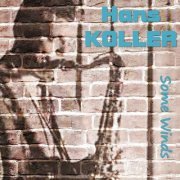 Hans Koller - Some Winds (2021)