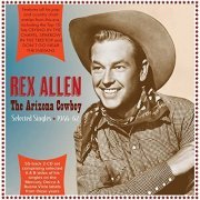 Rex Allen - The Arizona Cowboy: Selected Singles 1946-62 (2021)