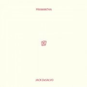 Jack DeSalvo - Pramantha (2019) [Hi-Res]