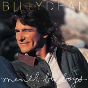 Billy Dean - Men'll Be Boys (1994)