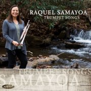 Raquel Samayoa - Trumpet Songs (2021)