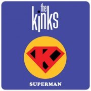 The Kinks - Superman (2023)